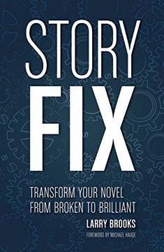 portada Story Fix: Transform Your Novel From Broken to Brilliant (en Inglés)