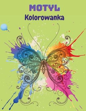 portada Motyl Kolorowanka: Kolorowanka z motylami dla dzieci: 20 zupelnie wyjątkowych kolorowanek z motylami Książka z zabawami dl