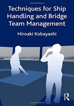 portada Techniques for Ship Handling and Bridge Team Management (in English)
