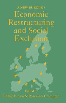 portada economic restructuring and social exclusion: a new europe? (en Inglés)