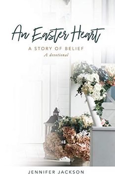 portada An Easter Heart: The Story of Belief (2) (Holiday Heart) (en Inglés)