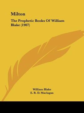 portada milton: the prophetic books of william blake (1907)