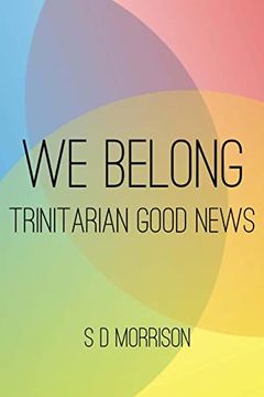 portada We Belong: Trinitarian Good News (en Inglés)