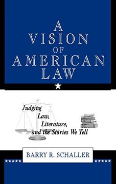 portada A Vision of American Law: Judging Law, Literature, and the Stories we Tell (en Inglés)