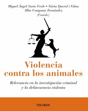 portada Violencia Contra los Animales: Relevancia en la Investigación Criminal y la Delincuencia Violenta (in Spanish)