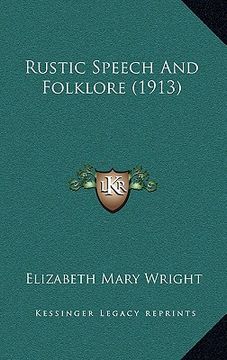 portada rustic speech and folklore (1913) (en Inglés)