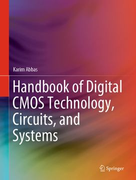 portada Handbook of Digital CMOS Technology, Circuits, and Systems (en Inglés)