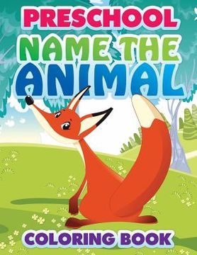 portada Preschool Name the Animal Coloring Book (in English)