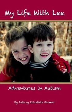 portada My Life With Lee: Adventures in Autism (en Inglés)