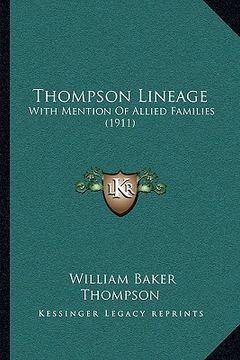 portada thompson lineage: with mention of allied families (1911) (in English)