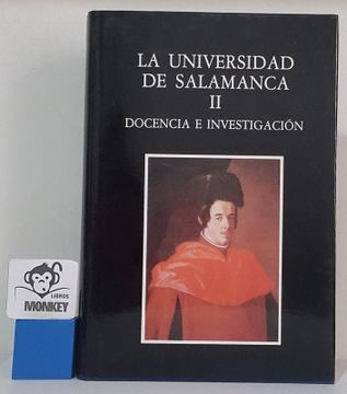 portada La Universidad de Salamanca ii. Docencia e Investigación