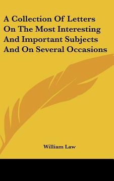 portada a collection of letters on the most interesting and important subjects and on several occasions (en Inglés)