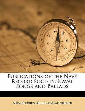 portada publications of the navy record society: naval songs and ballads (en Inglés)