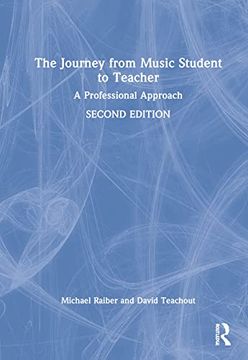 portada The Journey From Music Student to Teacher: A Professional Approach (en Inglés)