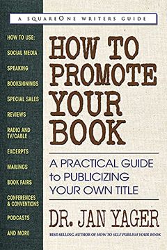 portada How to Promote Your Book: A Practical Guide to Publicizing Your own Title (en Inglés)