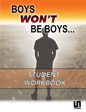 portada Boys Won't Be Boys: Student Workbook (en Inglés)