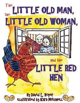 portada The Little Old Man, the Little Old Woman, and the Little Red Hen (in English)