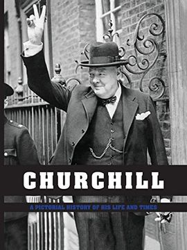 portada Churchill - a Pictorial History of his Life and Times (en Inglés)