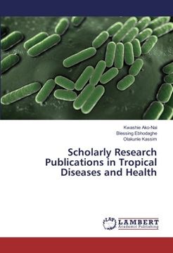 portada Scholarly Research Publications in Tropical Diseases and Health