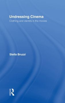portada Undressing Cinema: Clothing and identity in the movies