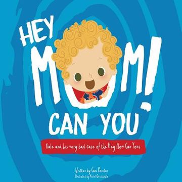 portada Hey mom can you (en Inglés)