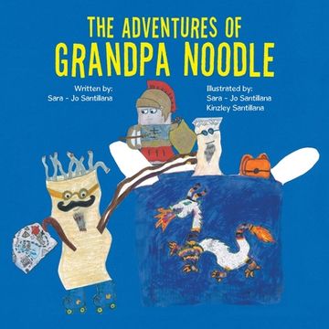 portada The Adventures of Grandpa Noodle (en Inglés)