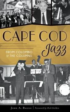 portada Cape Cod Jazz: From Colombo to the Columns (in English)
