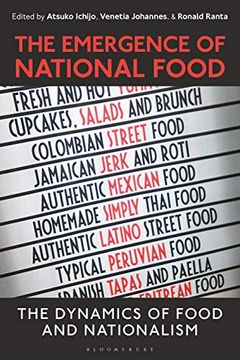 portada The Emergence of National Food: The Dynamics of Food and Nationalism 