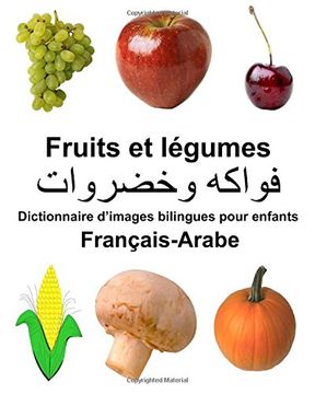 portada Français-Arabe Fruits et legumes Dictionnaire d’images bilingues pour enfants (FreeBilingualBooks.com)