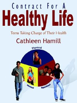 portada Contract For A Healthy Life: Teens Taking Charge of Their Health