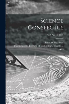 portada Science Conspectus; v. 5 no. 1-5 1915 (en Inglés)