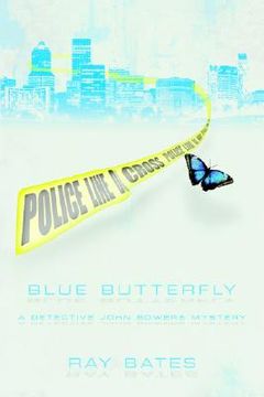 portada blue butterfly: a detective john bowers mystery