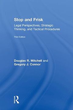 portada Stop and Frisk: Legal Perspectives, Strategic Thinking, and Tactical Procedures (en Inglés)