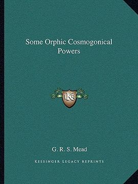 portada some orphic cosmogonical powers (in English)