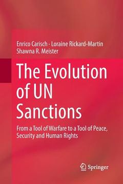 portada The Evolution of Un Sanctions: From a Tool of Warfare to a Tool of Peace, Security and Human Rights (in English)