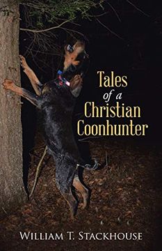 portada Tales of a Christian Coonhunter (in English)