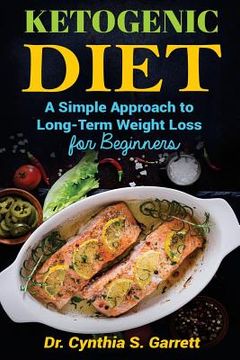 portada Ketogenic Weight Loss: A Guide for Rapid Sustained Weight Loss (in English)