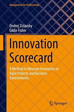 portada Innovation Scorecard: A Method to Measure Innovation in Agile Projects and Business Environments (en Inglés)