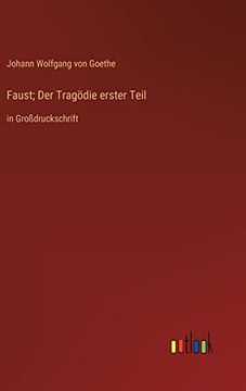 portada Faust; Der Trag? Die Erster Teil (in German)