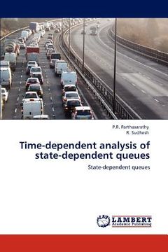 portada time-dependent analysis of state-dependent queues (en Inglés)