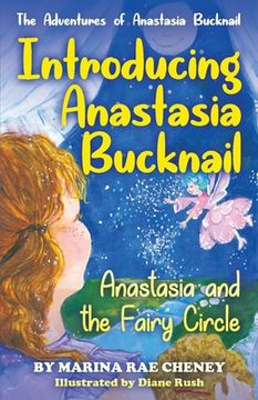 portada Introducing Anastasia Bucknail: Anastasia and the Fairy Circle (en Inglés)