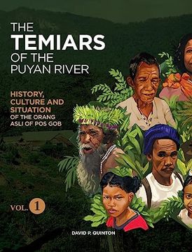 portada The Temiars of the Puyan River Vol. 1: History, Culture and Situation of the Orang Asli of pos gob
