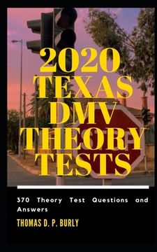 portada 2020 Texas DMV Theory Test: 370 Theory test Questions and Answers