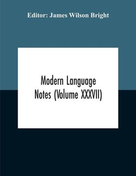 portada Modern Language Notes (Volume Xxxvii)
