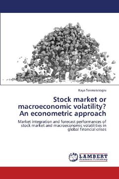 portada Stock Market or Macroeconomic Volatility? an Econometric Approach