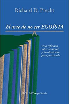 portada El Arte De No Ser Egoista (in Spanish)