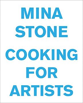 portada Mina Stone: Cooking for Artists (in English)