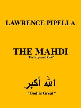 portada the mahdi: the expected one (en Inglés)