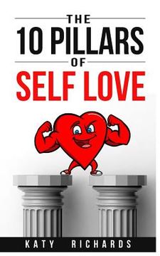 portada The 10 Pillars Of Self Love (en Inglés)