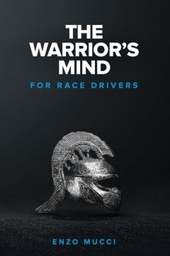 portada The Warrior's Mind: For Race Drivers 
